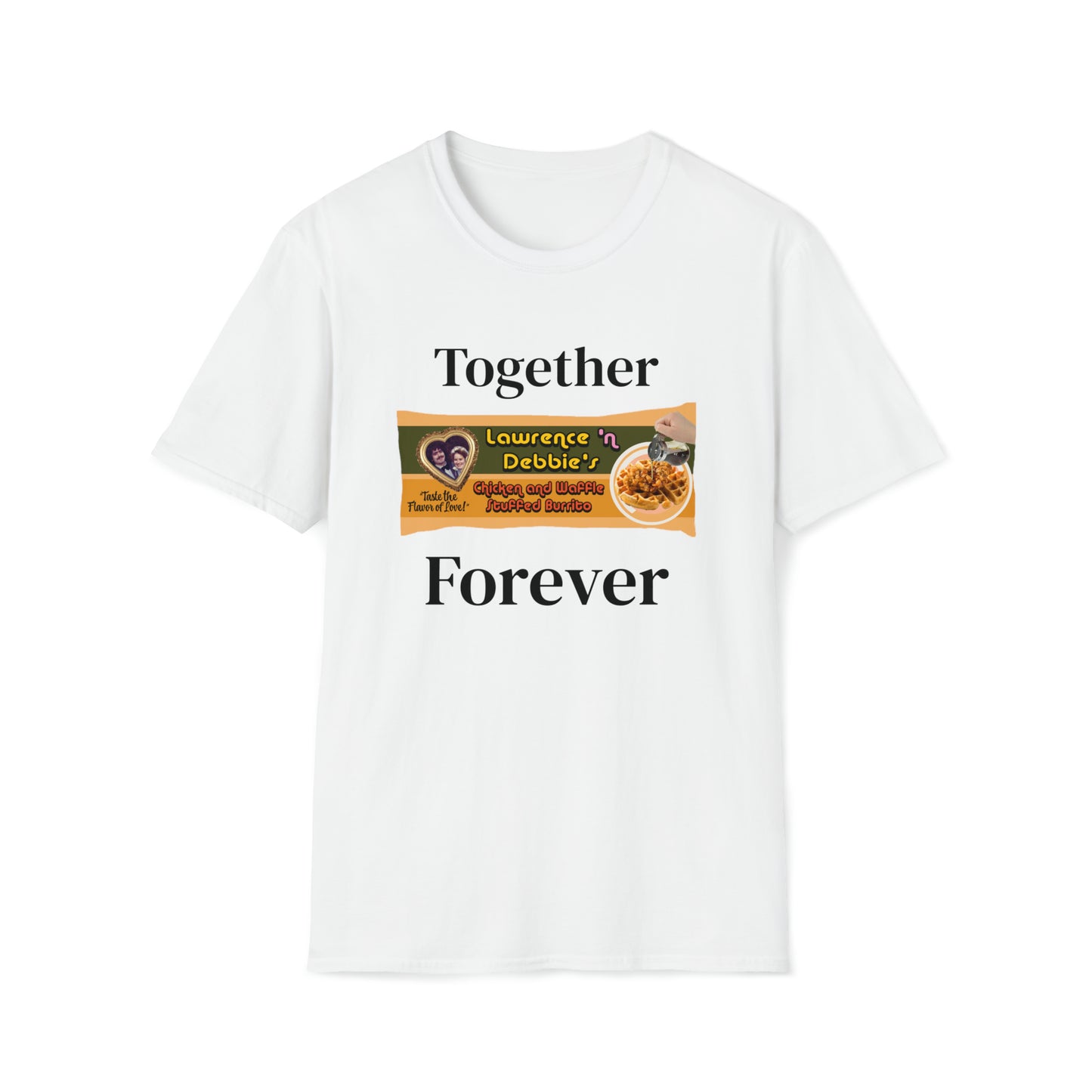 Lawrence & Debbie Together Forever Unisex T-Shirt