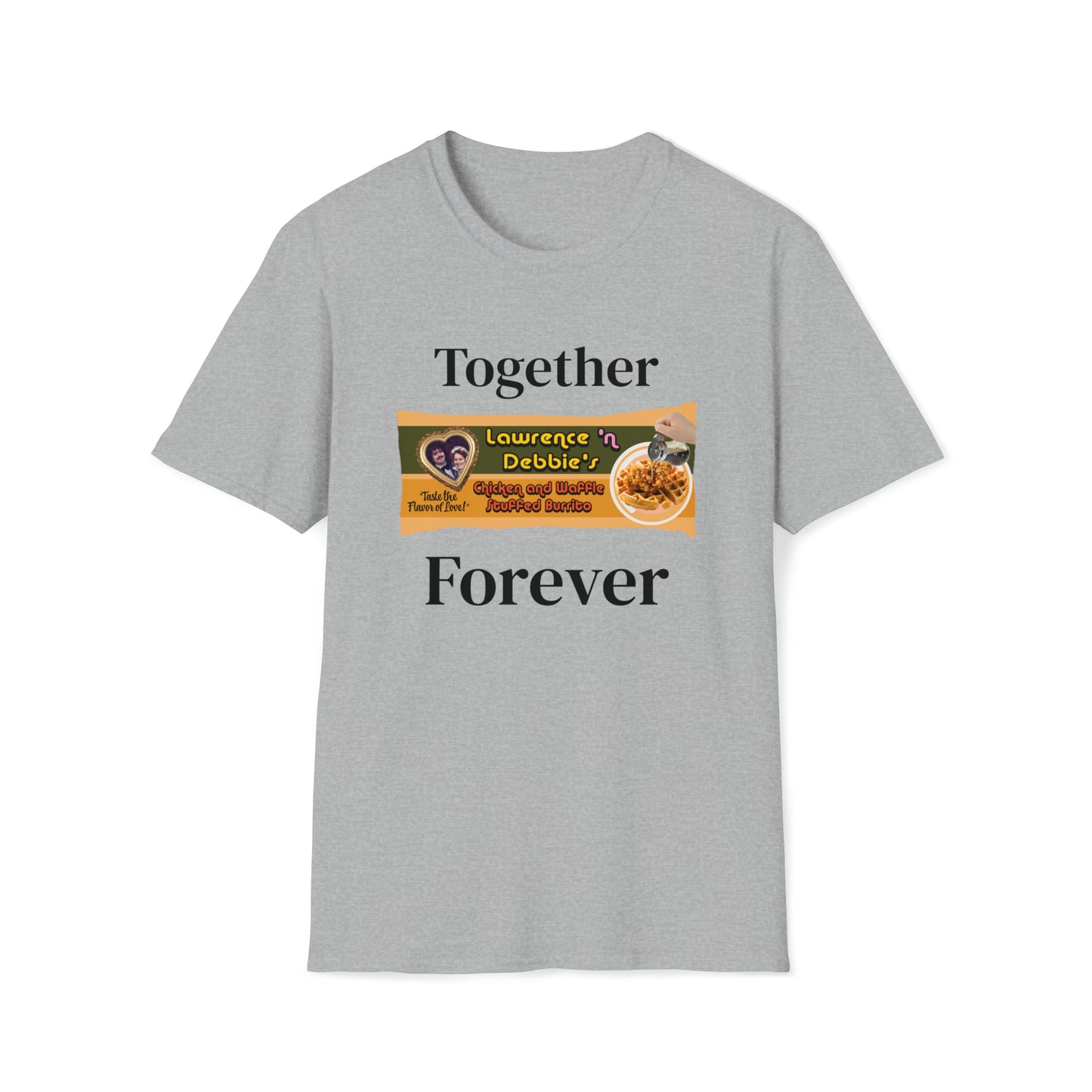Lawrence & Debbie Together Forever Unisex T-Shirt